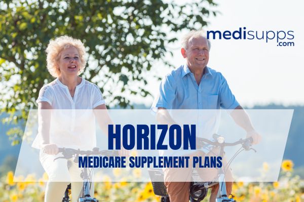 Understanding Horizon Medicare Supplement Plans